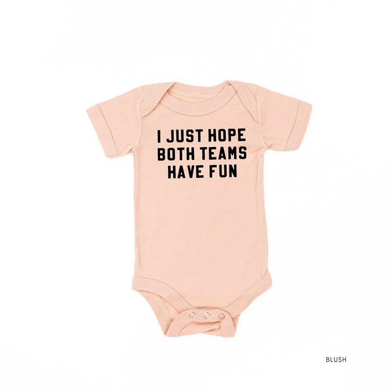 I Just Hope Both Teams Have Fun - Short Sleeve Child Tee