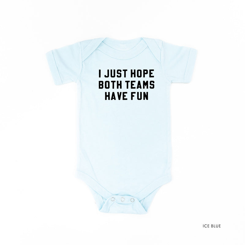 I Just Hope Both Teams Have Fun - Short Sleeve Child Tee