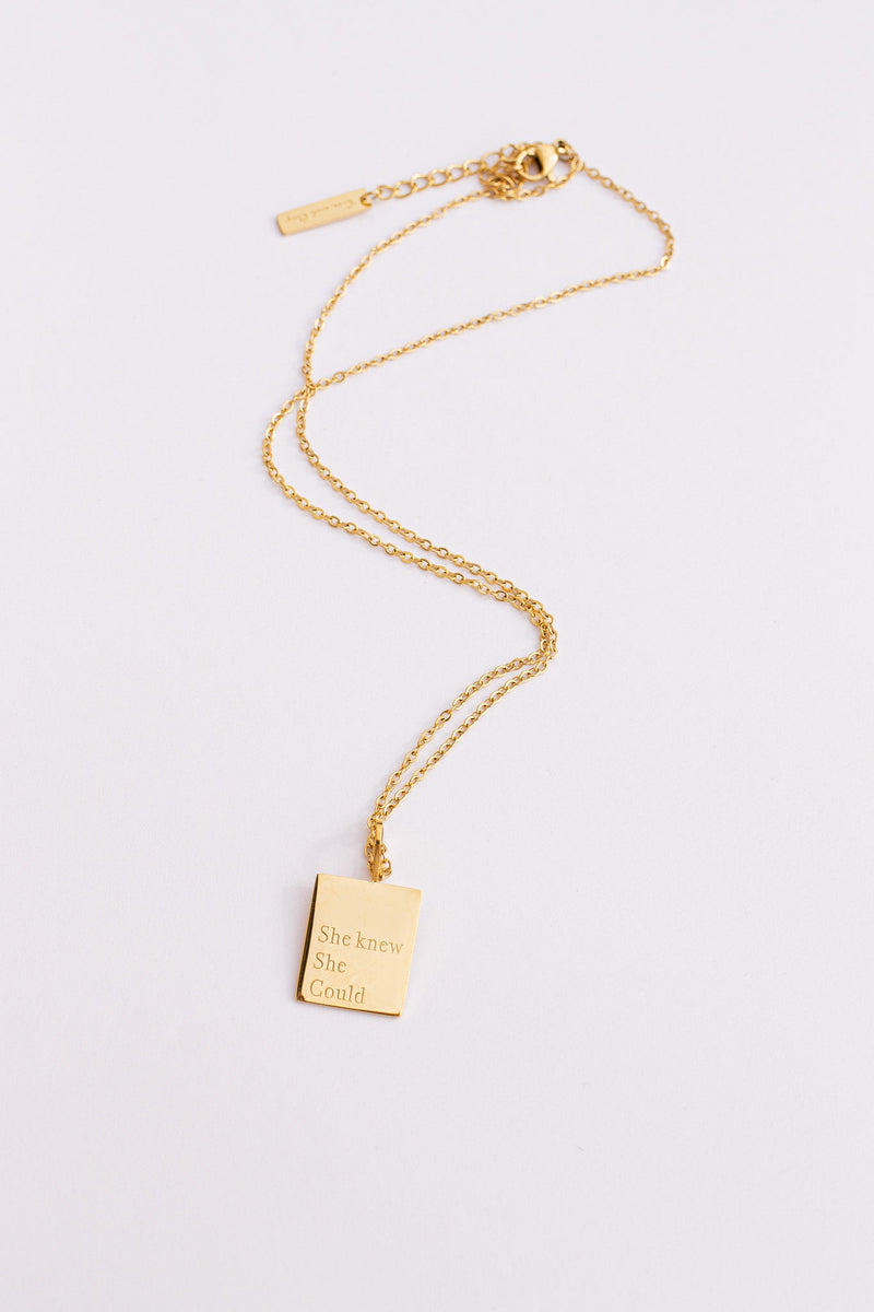 "She Knew She Could" Necklace