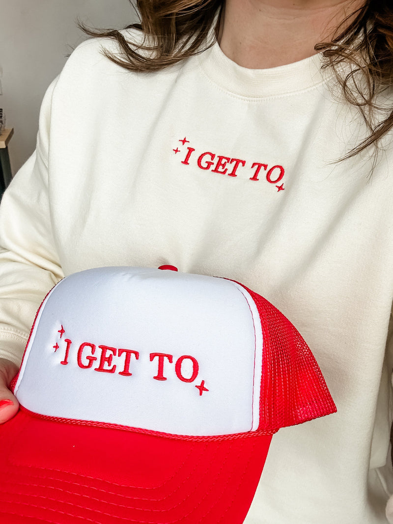 I GET TO - LMSS® Exclusive - 2025 Mantra- Trucker Hat