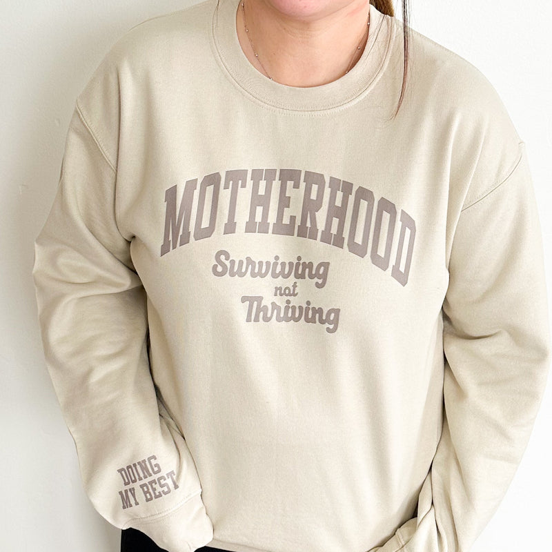 Motherhood - Surviving Not Thriving - Doing My Best - (Our 2024 Mantra) - Neutrals - LMSS® Exclusive - BASIC Fleece
