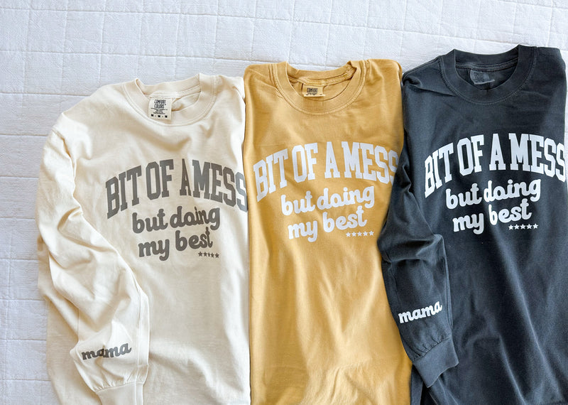 Bit Of a Mess (But Doing My Best / Mama on Sleeve) - Neutrals - LMSS® Exclusive - Long Sleeve Comfort Colors Tee