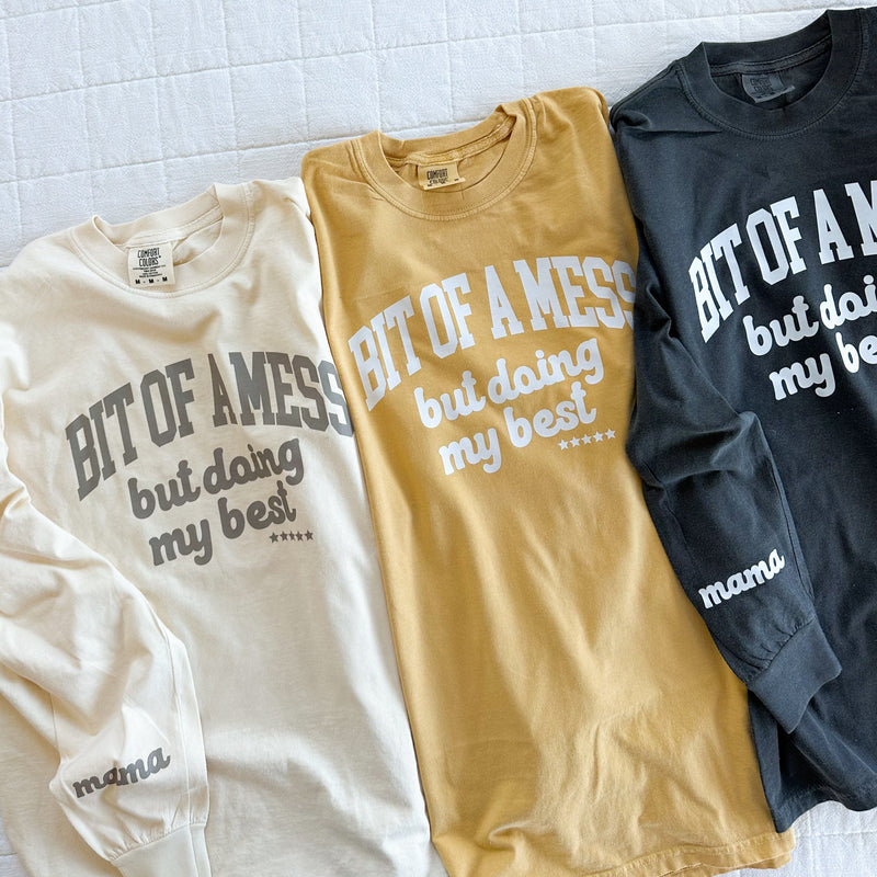 Bit Of a Mess (But Doing My Best / Mama on Sleeve) - Neutrals - LMSS® Exclusive - Long Sleeve Comfort Colors Tee
