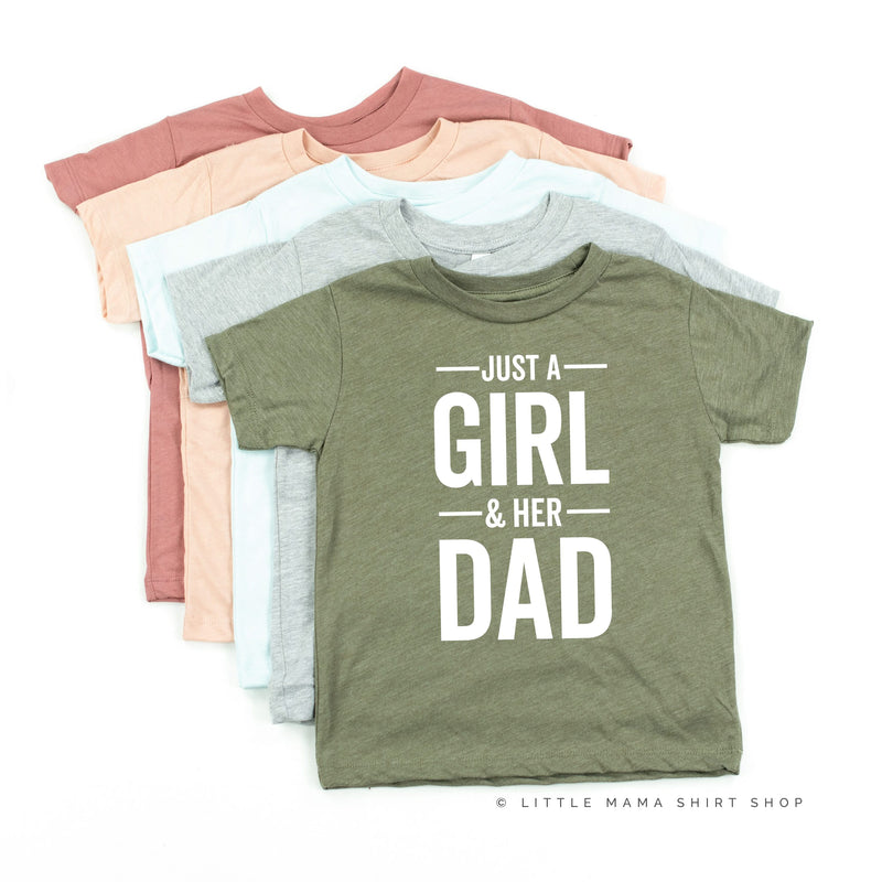Just A Girl and Her Dad - Child Tee