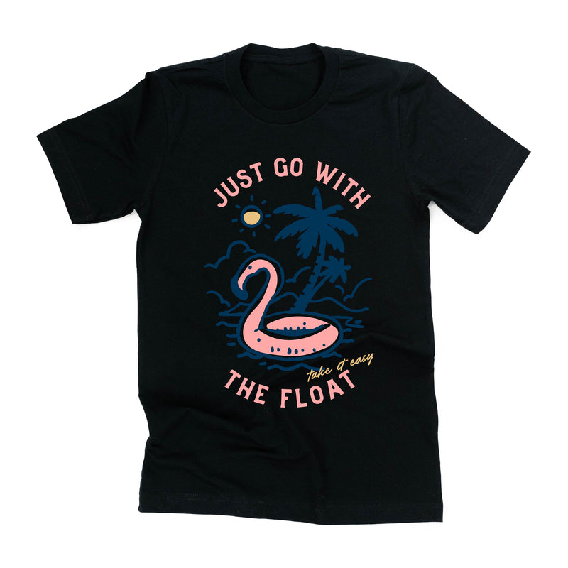 Just Go With The Float - Unisex Tee