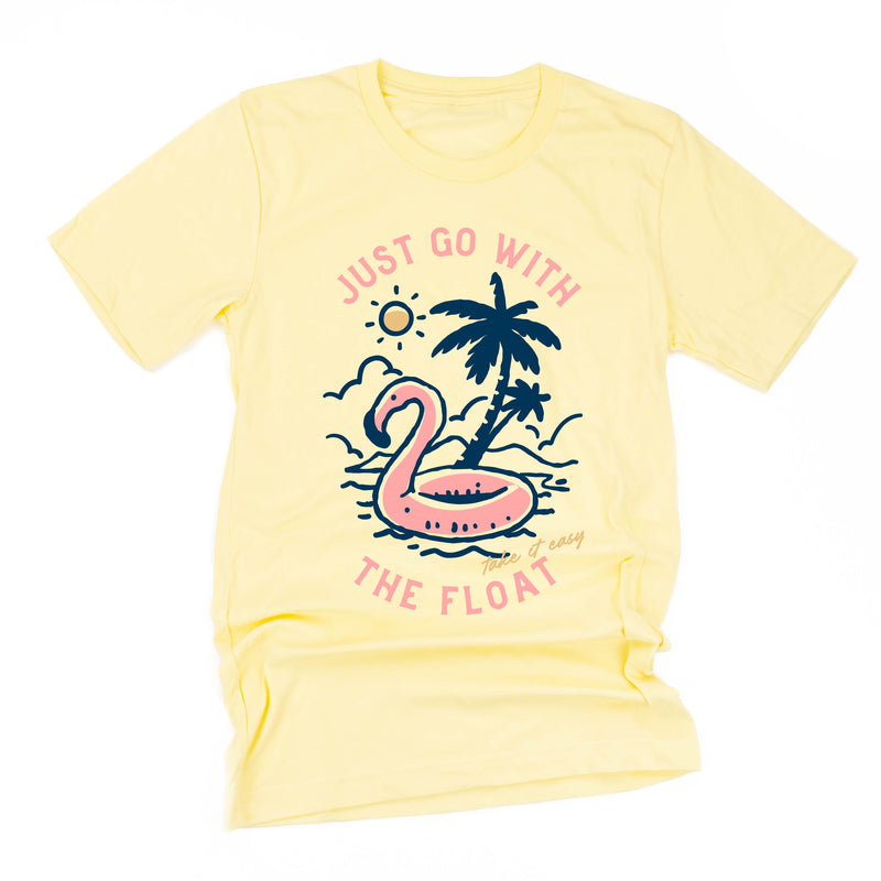 Just Go With The Float - Unisex Tee