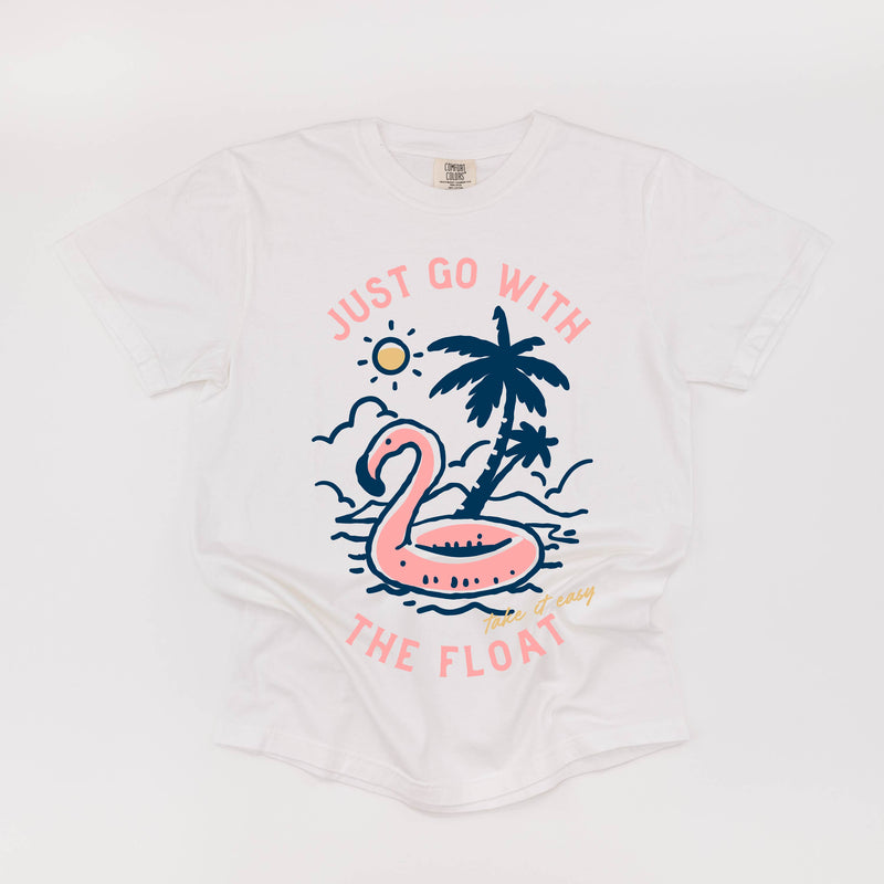 Just Go With The Float - Comfort Colors Tee