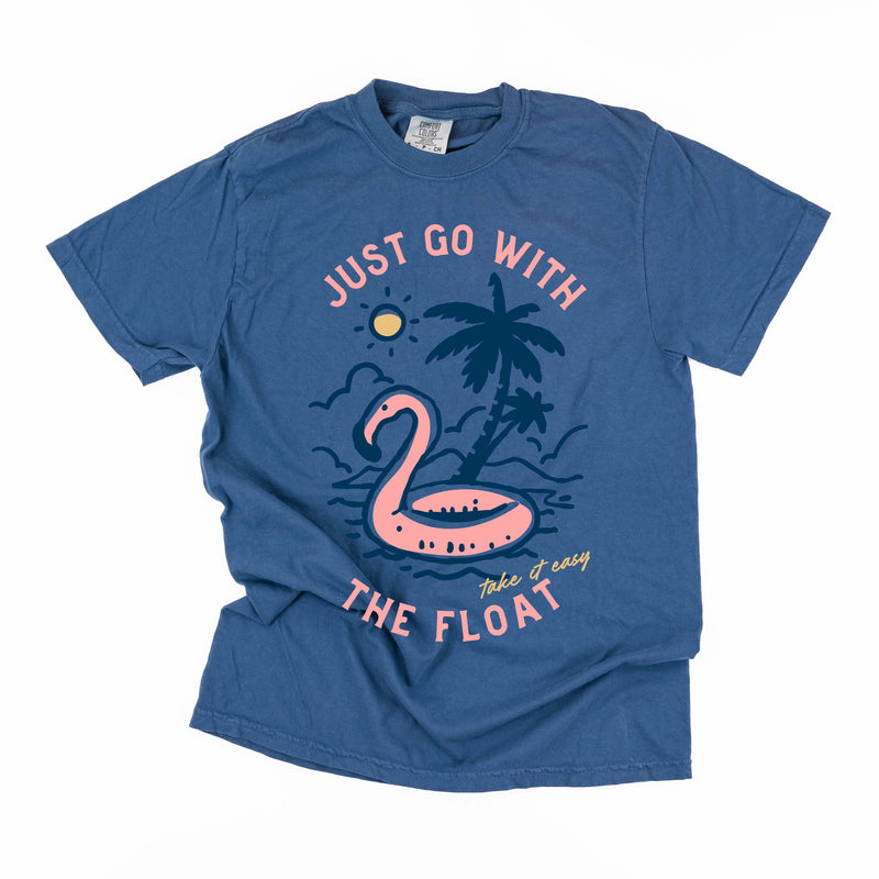 Just Go With The Float - Comfort Colors Tee