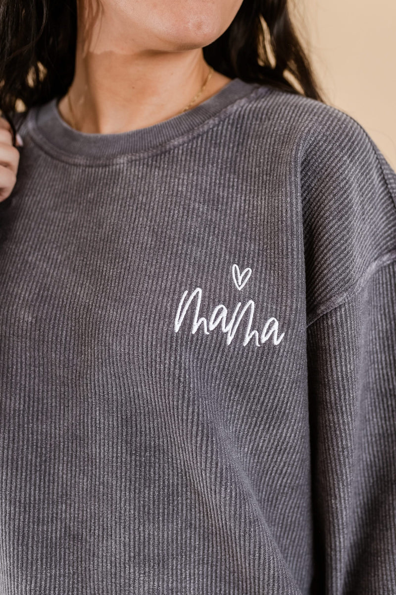 Embroidered CORDED Sweatshirt - Asphalt - Mama (Heart Above)