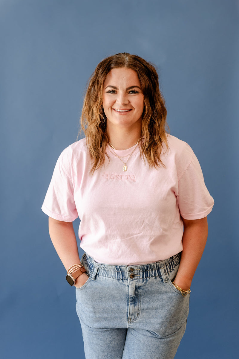 I GET TO - 2025 LMSS Mantra - Embroidered Comfort Colors Tee - Tone on Tone