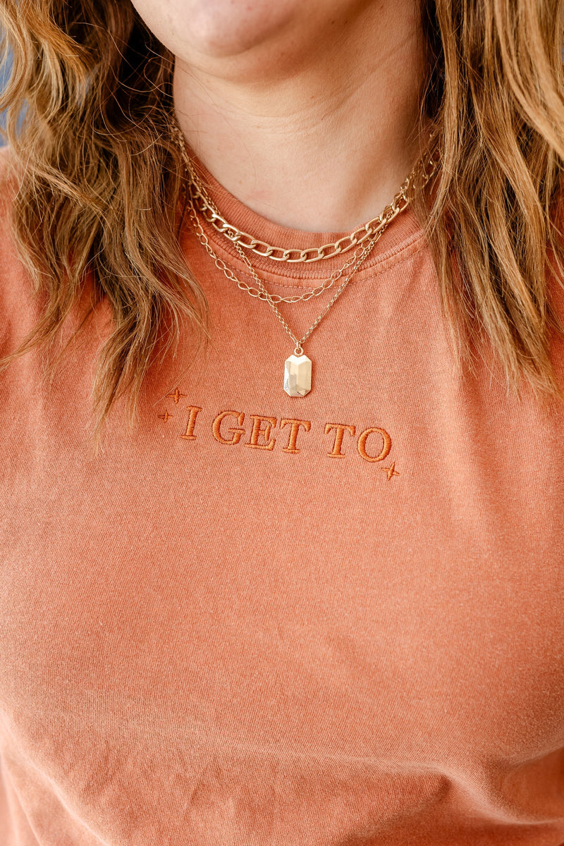 I GET TO - 2025 LMSS Mantra - Embroidered Comfort Colors Tee - Tone on Tone