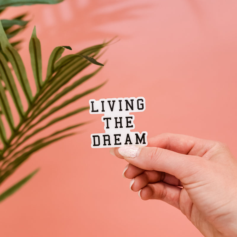 LMSS® STICKER - LIVING THE DREAM