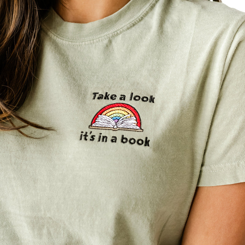 Embroidered Comfort Colors Tee - Take a Look, It's In a Book - Reading Rainbow