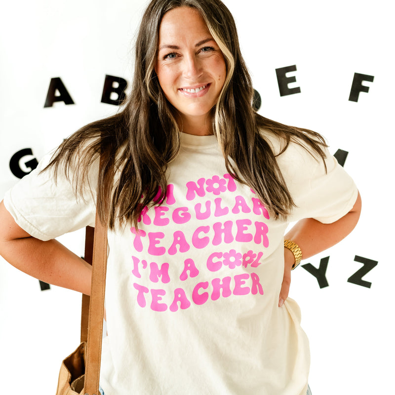 I'm Not a Regular Teacher I'm a Cool Teacher - Flower (f & b) - Comfort Colors Tee