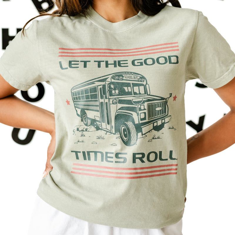 Let the Good Times Roll - School Bus - Comfort Colors Tee