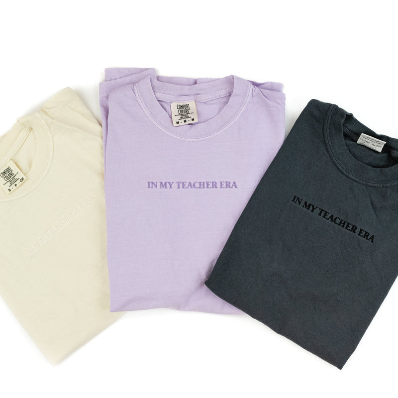 Embroidered Comfort Colors Tee - In My Teacher Era
