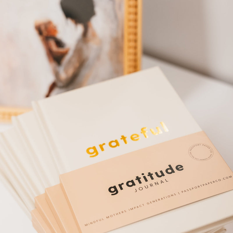 GRATITUDE JOURNAL - MINDFUL MOTHERS IMPACT GENERATIONS