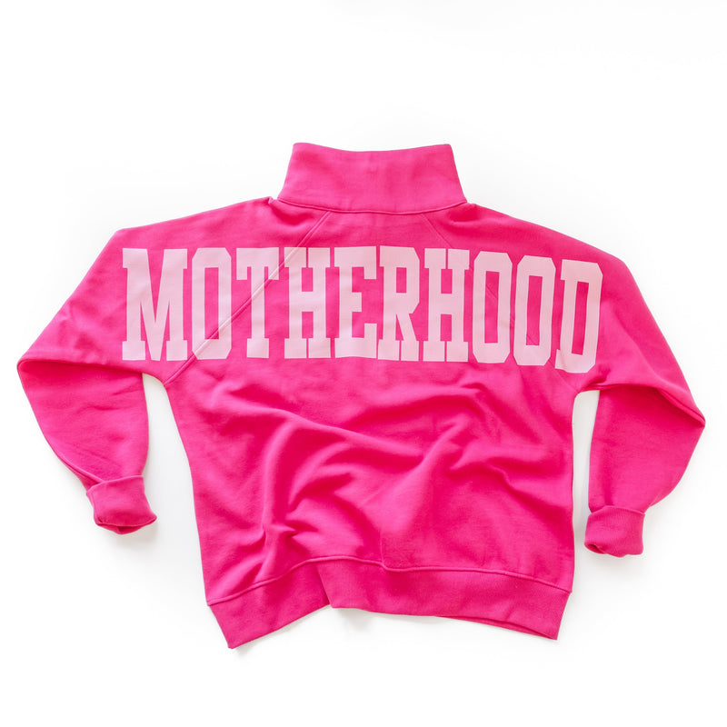 Hot Pink Quarter Zip Fleece - Embroidered It's All Good in the Motherhood w/ oversized MOTHERHOOD