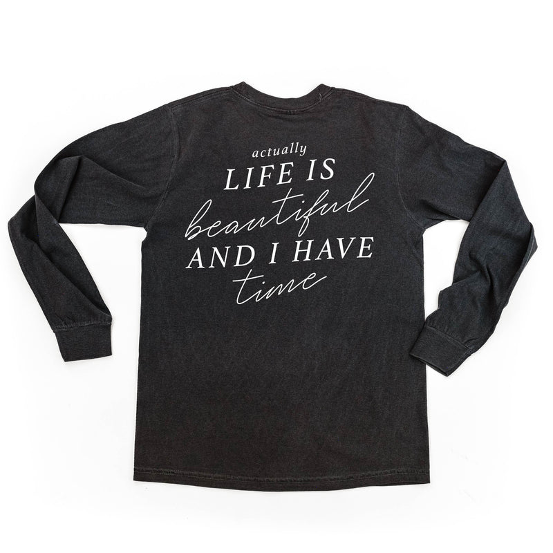 Flower Diamond (Pocket Front) w/ Actually Life is Beautiful and I Have Time (Back) - Long Sleeve Comfort Colors Tee