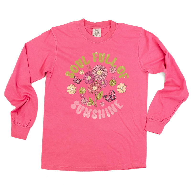 Soul Full of Sunshine - LONG SLEEVE COMFORT COLORS TEE