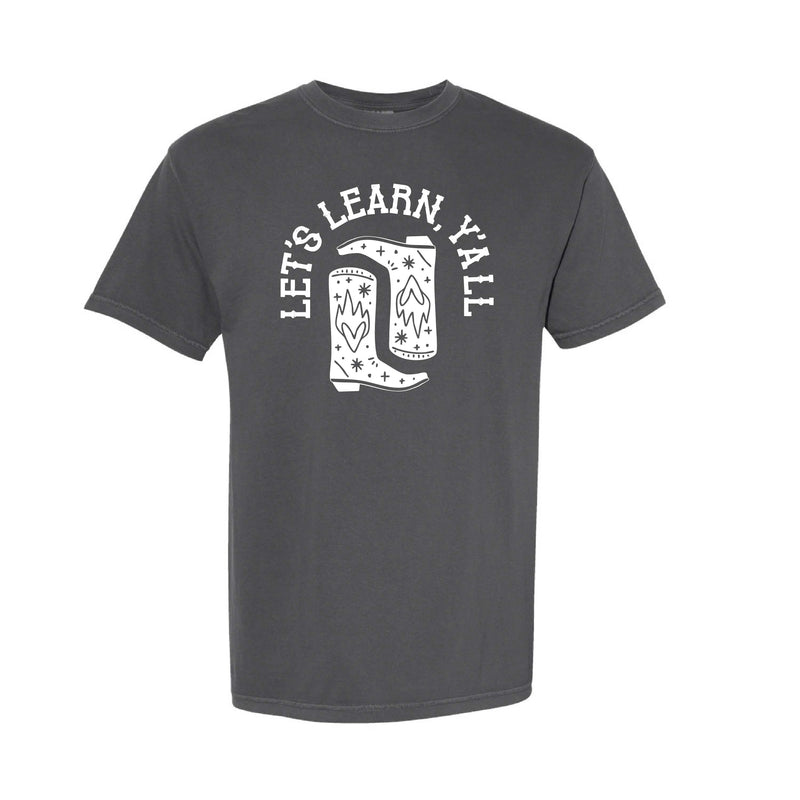 Let's Learn Ya'll - Comfort Colors Tee