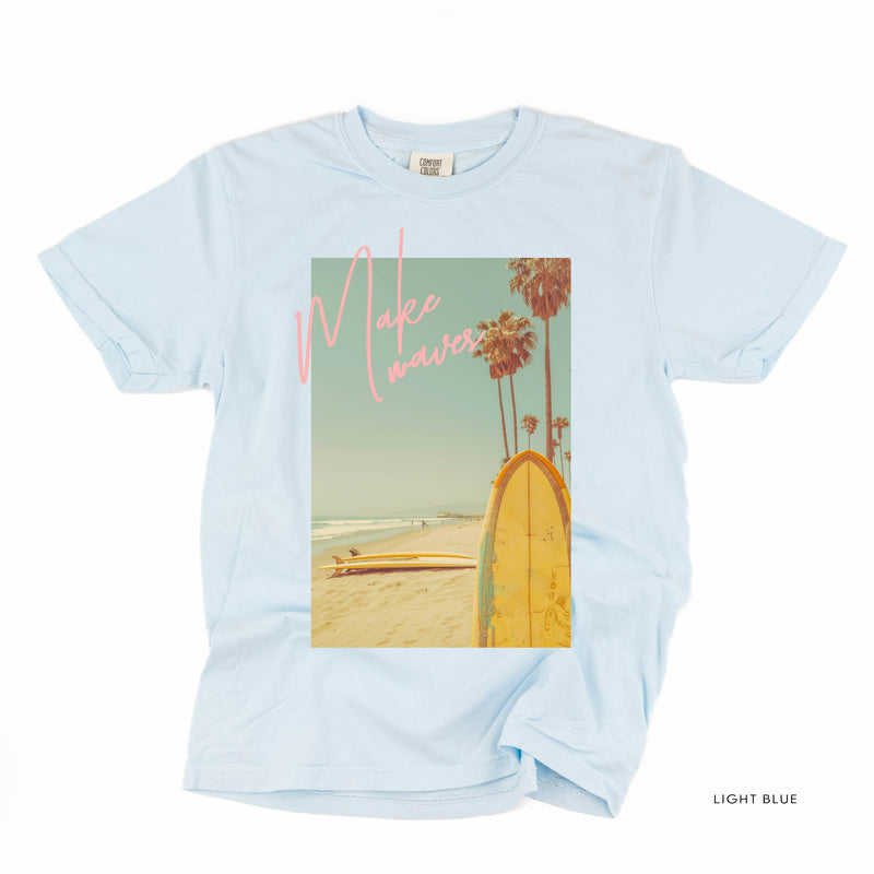 Make Waves - Comfort Colors Tee