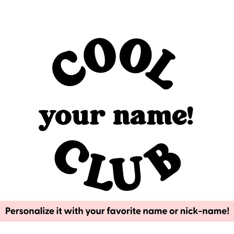 Cool _____ Club - Smiley (pf&b) - (PERSONALIZE IT!) - Unisex Tee