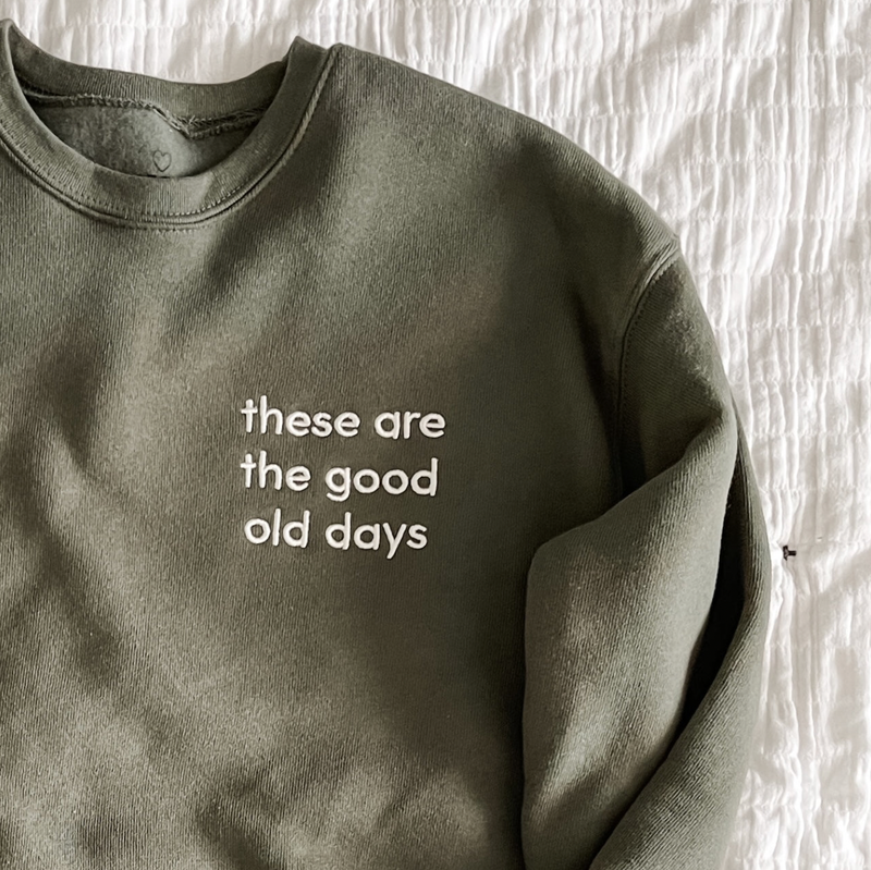 These Are The Good Old Days - Limited Edition LMSS® Embroidered SUPER-SOFT Fleece