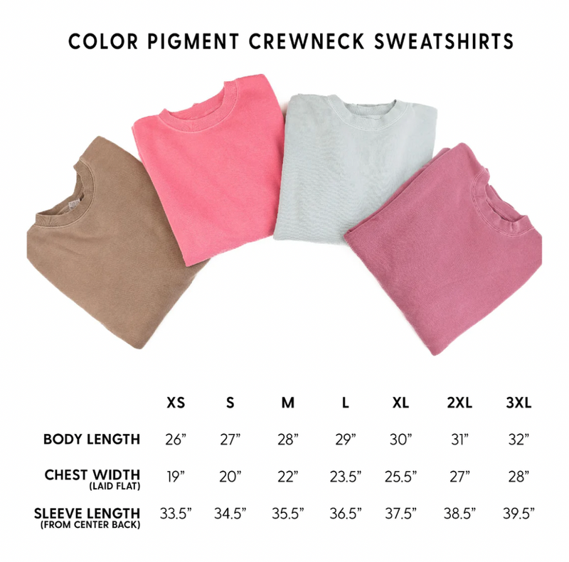 Embroidered PIGMENT Crewneck - Teach Them Love Them Watch Them Grow - Bouquet (pocket)