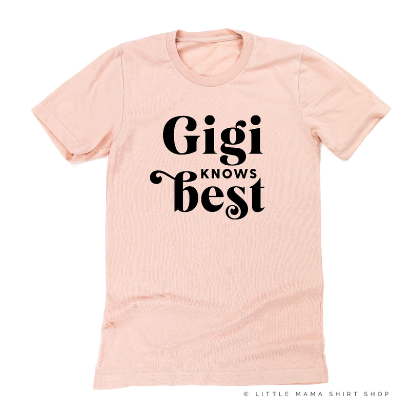 "______ Knows Best" - (Choose Your Grandma Name) - Unisex Tee