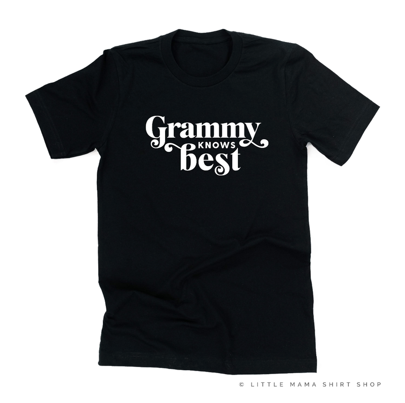 "______ Knows Best" - (Choose Your Grandma Name) - Unisex Tee
