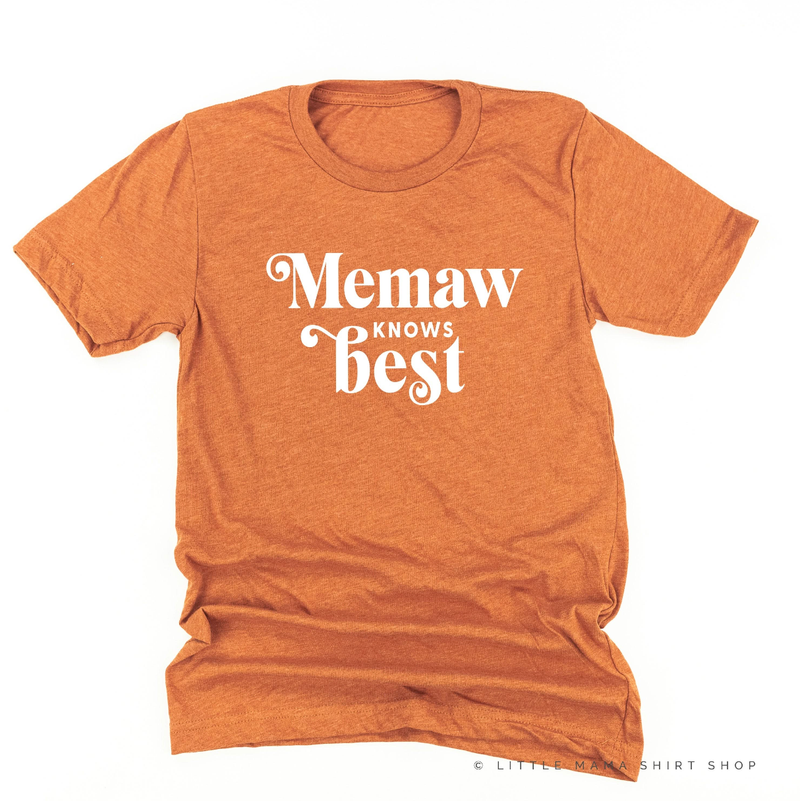 "______ Knows Best" - (Choose Your Grandma Name) - Unisex Tee
