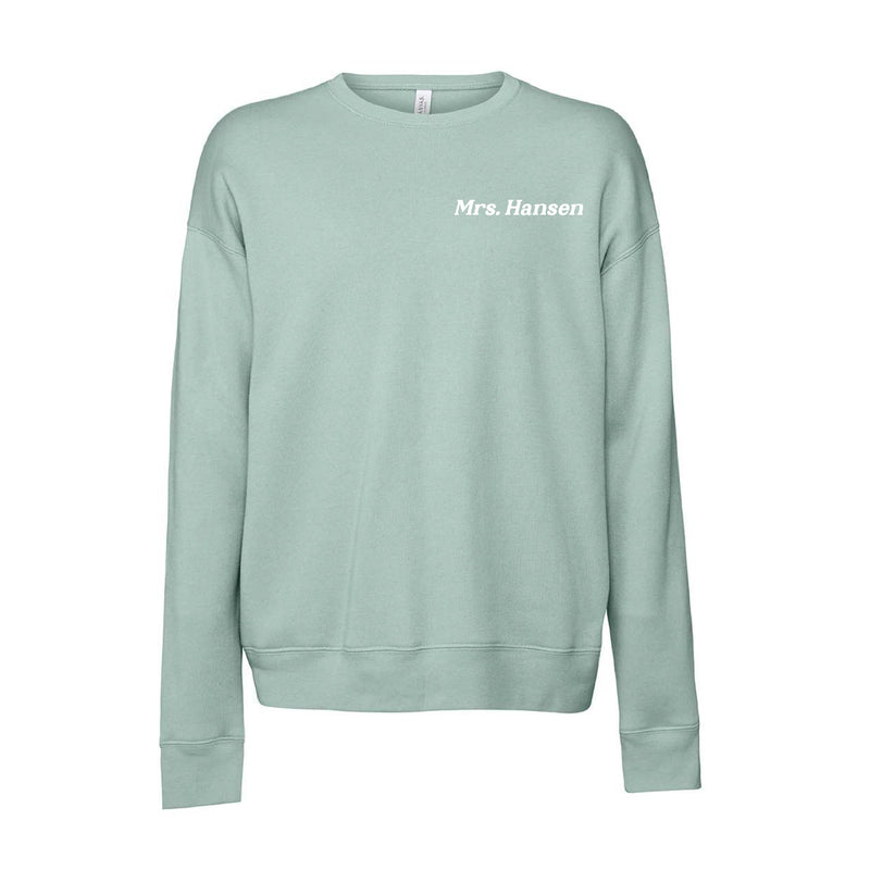 CUSTOM TEACHER SWEATSHIRT - Embroidered SUPER-SOFT Fleece - (Enter Your Custom Name)