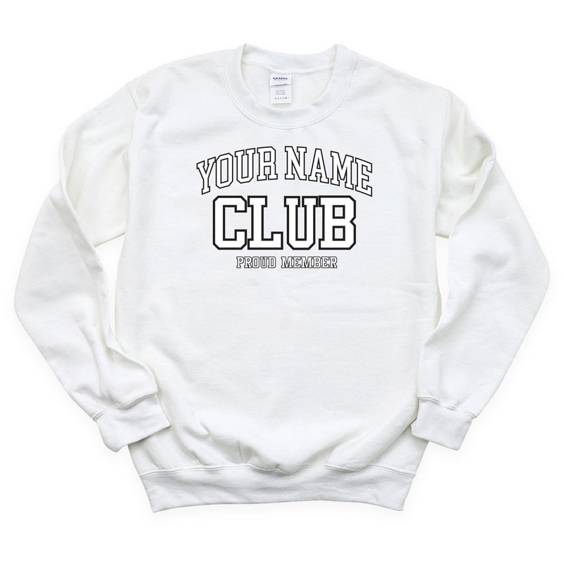 Varsity Style - _____ Club - Proud Member - (PERSONALIZE IT!) - BASIC Fleece