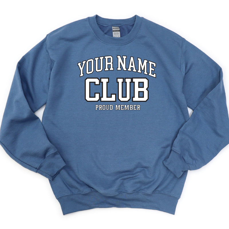 Varsity Style - _____ Club - Proud Member - (PERSONALIZE IT!) - BASIC Fleece