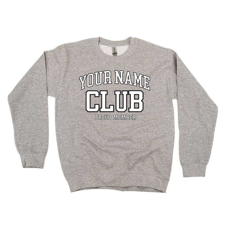 Varsity Style - _____ Club - Proud Member - (PERSONALIZE IT!) - BASIC Fleece