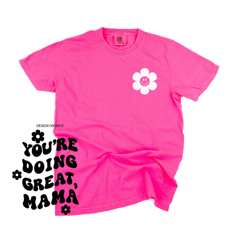 Melting Motherhood - You're Doing Great, Mama - (w/ Simple Flower Smiley) - Comfort Colors Tee