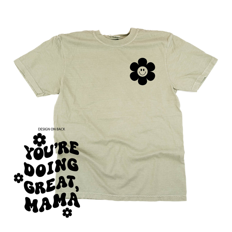 Melting Motherhood - You're Doing Great, Mama - (w/ Simple Flower Smiley) - Comfort Colors Tee