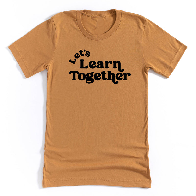 Let's Learn Together - Unisex Tee