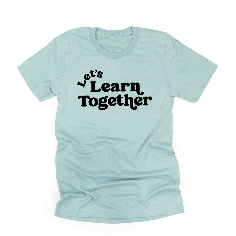 Let's Learn Together - Unisex Tee