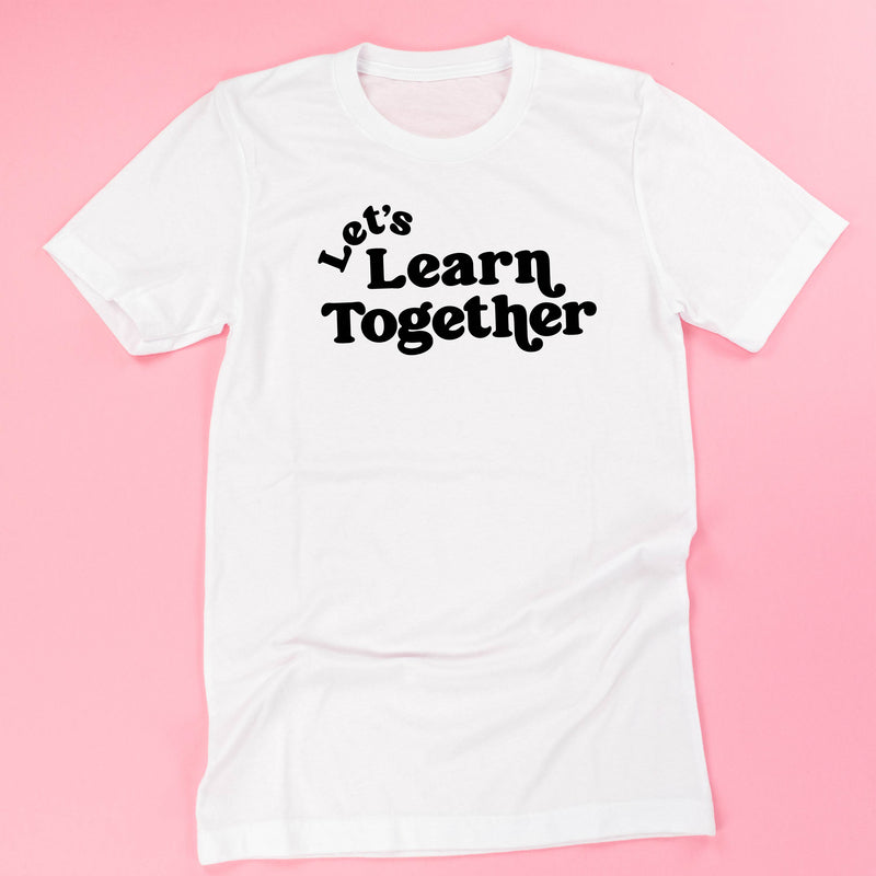 Let's Learn Together - Unisex Tee