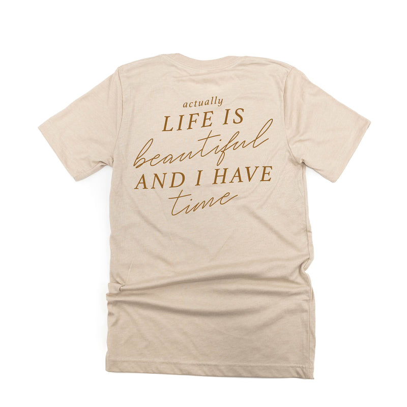 Flower Diamond (Pocket Front) w/ Actually Life is Beautiful and I Have Time (Back) - Unisex Tee