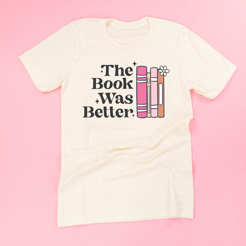 The Book Was Better - Unisex Tee