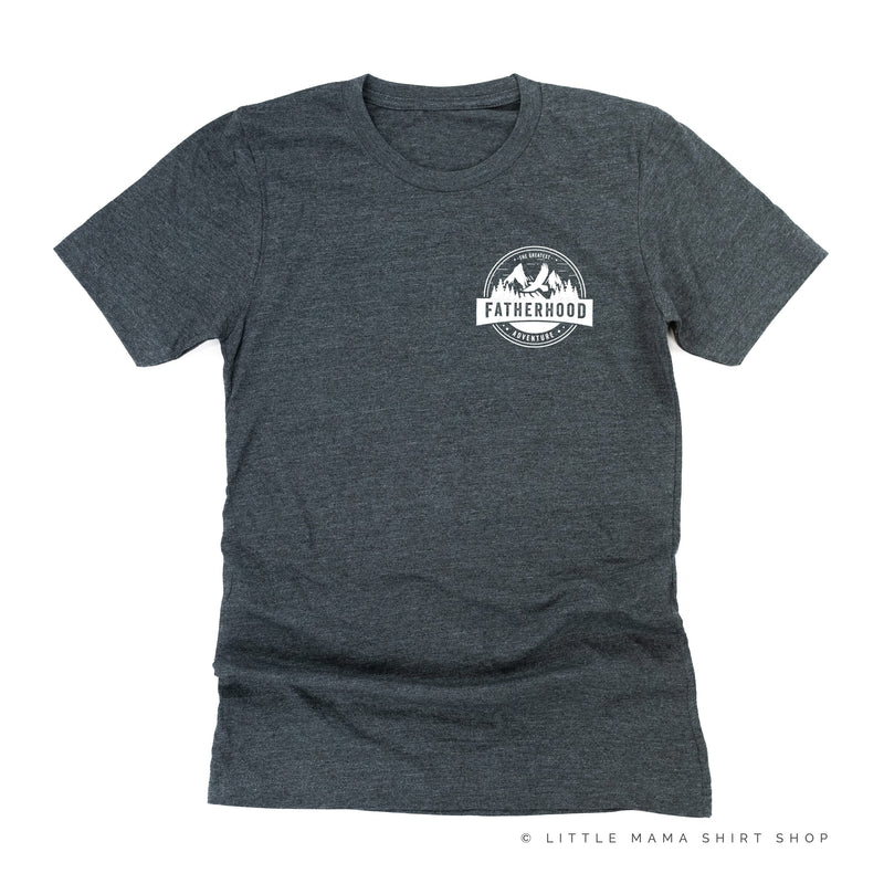 Fatherhood - The Greatest Adventure (sd) - Unisex Tee