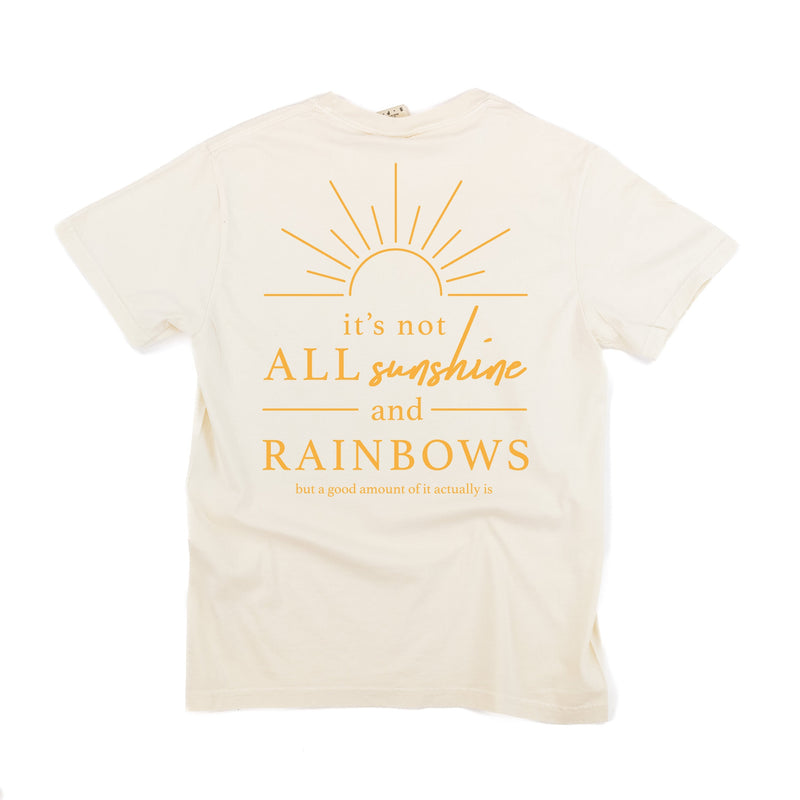 Embroidered Pocket Sunshine on Front w/ Printed It's Not All Sunshine And Rainbows on Back - Comfort Colors Tee