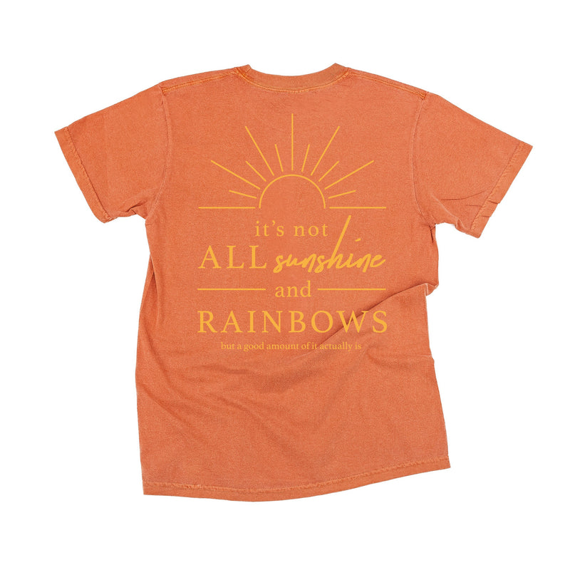 Embroidered Pocket Sunshine on Front w/ Printed It's Not All Sunshine And Rainbows on Back - Comfort Colors Tee