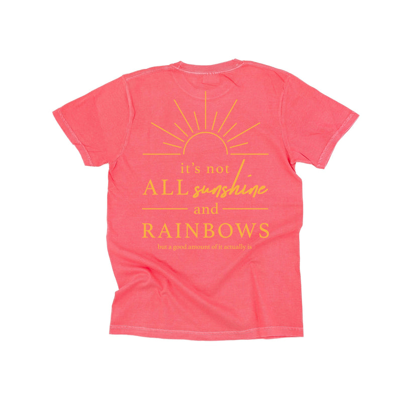 Embroidered Pocket Sunshine on Front w/ Printed It's Not All Sunshine And Rainbows on Back - Comfort Colors Tee
