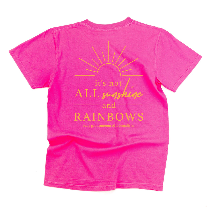 Embroidered Pocket Sunshine on Front w/ Printed It's Not All Sunshine And Rainbows on Back - Comfort Colors Tee