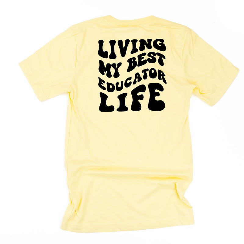 Living My Best Educator Life - Melty Smiley (pf & b) - Unisex Tee