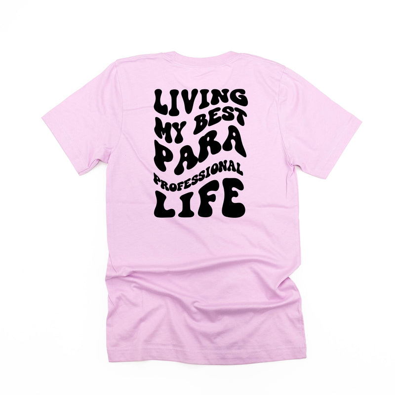 Living My Best Para Professional Life - Melty Smiley (pf & b) - Unisex Tee